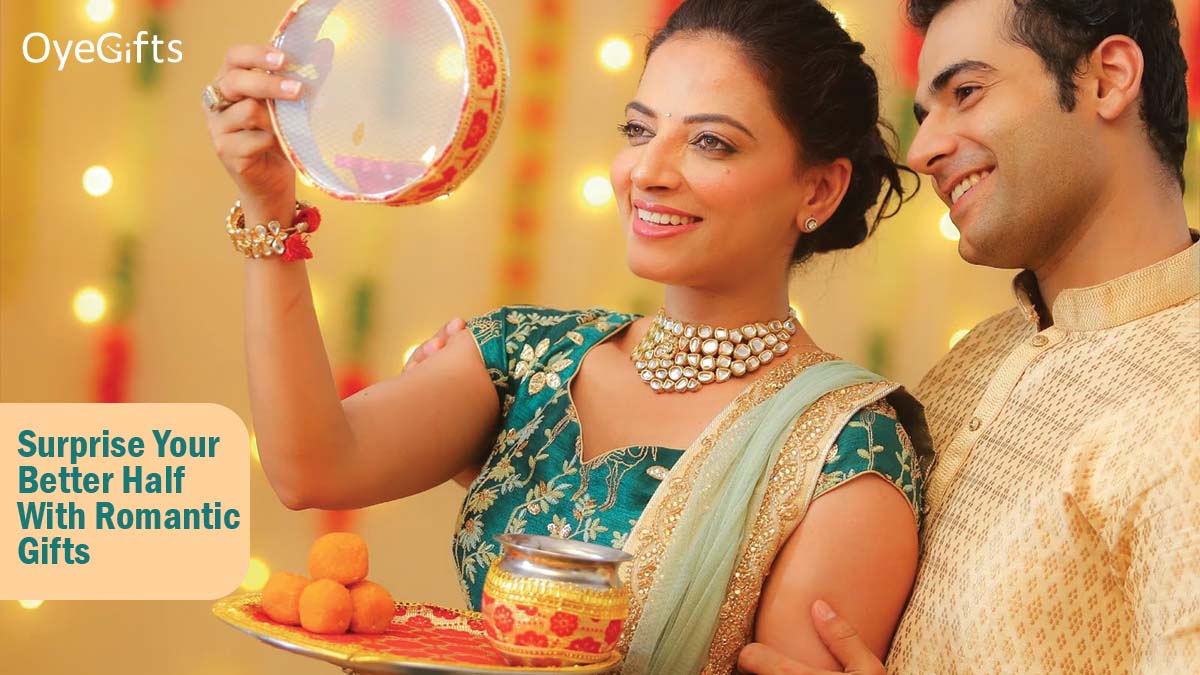 Top 20 Karwa Chauth Gifts for Wife – Surprise Your Better Half With Romantic Gifts